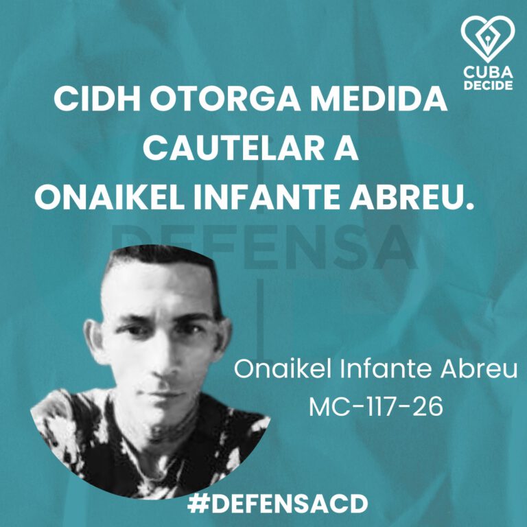 Comisión Interamericana de Derechos Humanos otorga medidas cautelares a favor de Onaikel Infante Abreu, privado de libertad en Cuba